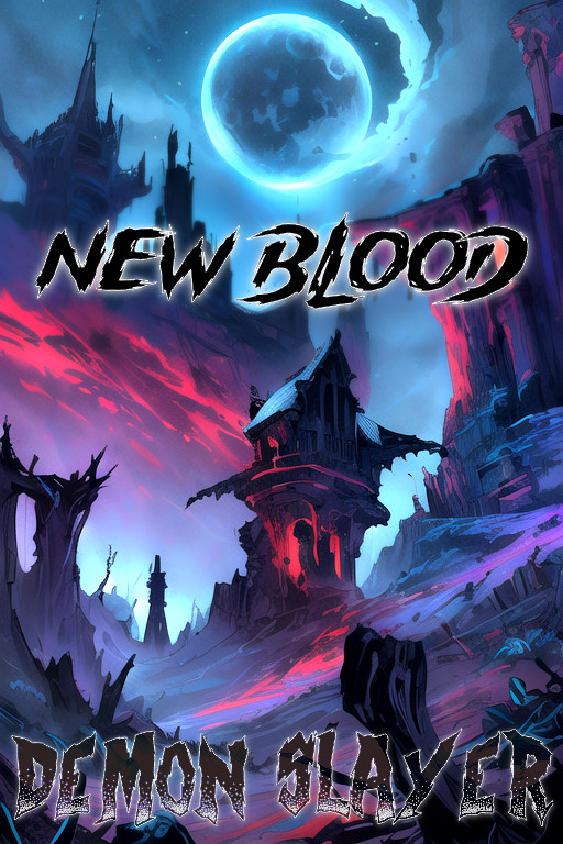 [Fanfic] Demon Slayer - New Blood