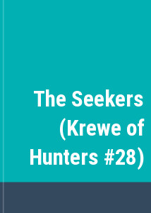 The Seekers (Krewe of Hunters #28)