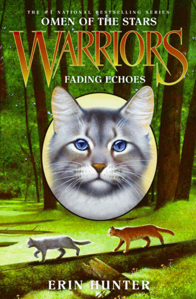 Fading Echoes (Warriors: Omen of the Stars, #2)