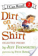 Dirt on My Shirt: Selected Poems