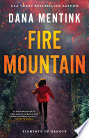 Fire Mountain (Elements of Danger Book #1)