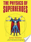 The Physics of Superheroes