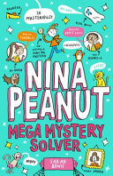 Nina Peanut: Mega Mystery Solver (Book 2)