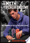 The Myth of Poker Talent