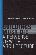 Buildings Must Die