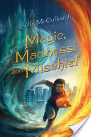 Magic, Madness, and Mischief