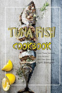 Tuna Fish Cookbook