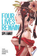 Four Lives Remain: Tatsuya Endo Before Spy x Family