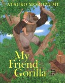 My Friend Gorilla