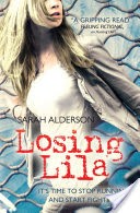 Losing Lila