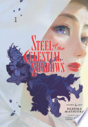 Steel of the Celestial Shadows, Vol. 1