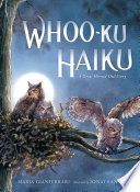 Whoo-Ku Haiku: A Great Horned Owl Story