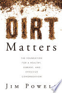 Dirt Matters