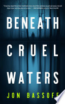 Beneath Cruel Waters