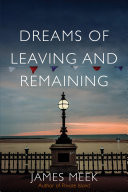 Dreams of Leaving and Remaining