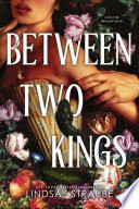 Between Two Kings