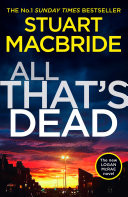 All Thats Dead (Logan McRae, Book 12)