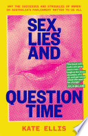 Sex, Lies and Question Time