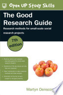 The Good Research Guide: Research Methods for Small-Scale Social Research Projects