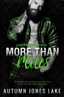More Than Miles (Lost Kings MC #6)