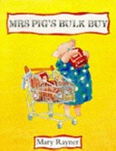 Mrs Pig's Bulk Buy