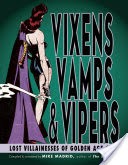 Vixens, Vamps & Vipers