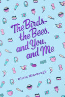 The Birds, the Bees, and You and Me