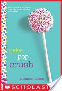 Cake Pop Crush: A Wish Novel