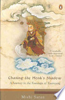 Chasing The Monk's Shadow