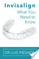 Invisalign: What You Need to Know