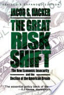 The Great Risk Shift
