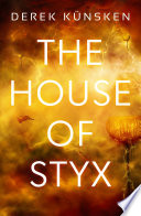 The House of Styx
