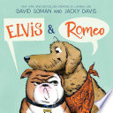 Elvis & Romeo