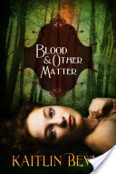 Blood and Other Matter