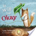 It Will be Okay