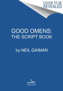 Good Omens: The Script Book