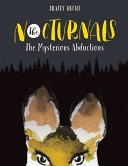 The Nocturnals Mysterious Abductions