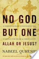 No God but One: Allah or Jesus? (with Bonus Content)