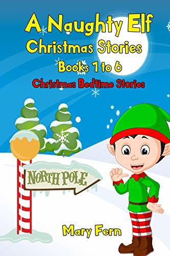 Naughty Elf Christmas Stories