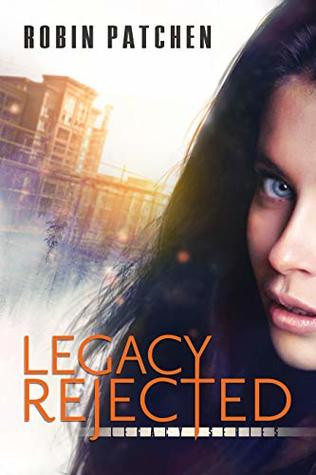 Legacy Rejected