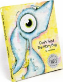 Don't Feed the WorryBug