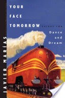 Your Face Tomorrow: Dance and dream
