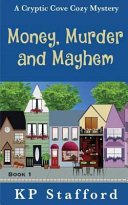 Money, Murder and Mayhem