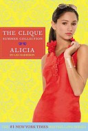The Clique Summer Collection #3: Alicia