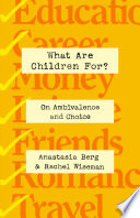 What Are Children For?
