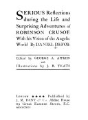Serious Reflections During the Life and Surprising Adventures of Robinson Crusoe