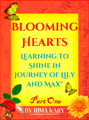 Blooming Hearts: Learning to Shine in Journey of Lily and Max"