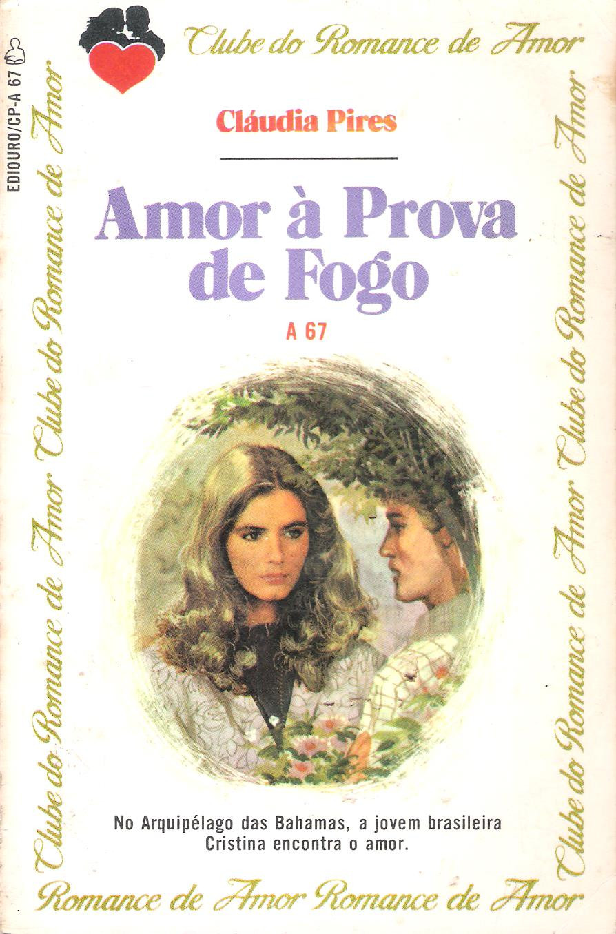 Amor À Prova De Fogo