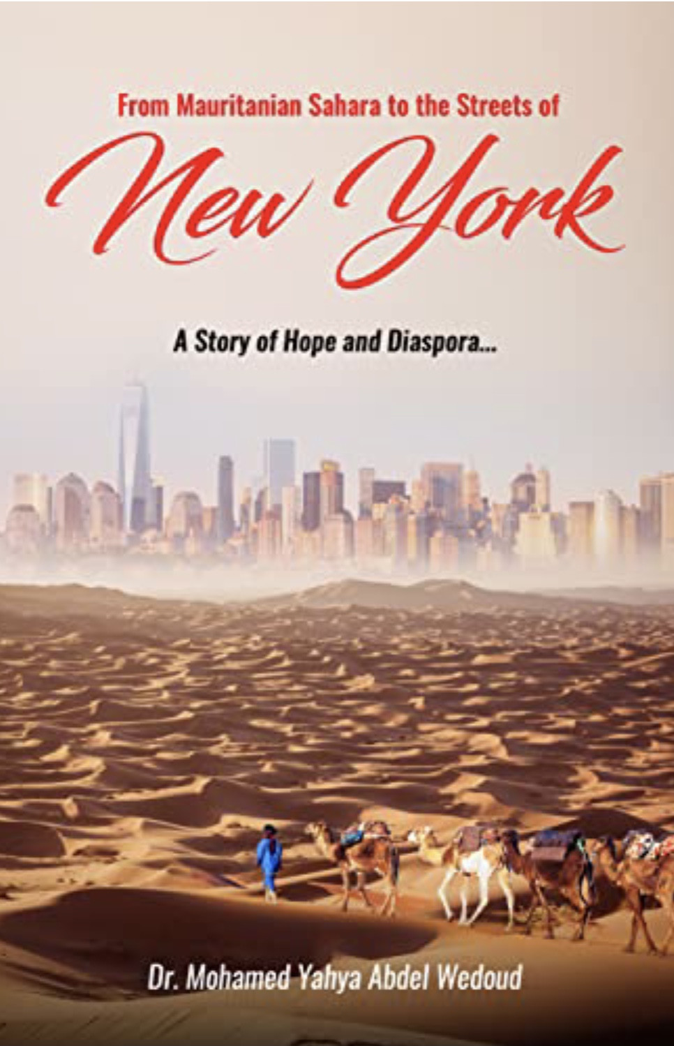 From Mauritanian Sahara to the Streets of New York