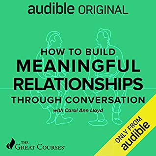 How to Build Meaningful Relationships through Conversations 